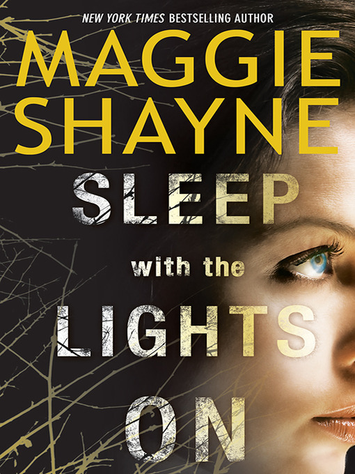 Title details for Sleep With the Lights On by Maggie Shayne - Available